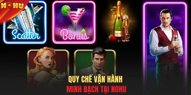 Quy chế vận hành minh bạch tại NOHU